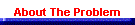 About The Problem